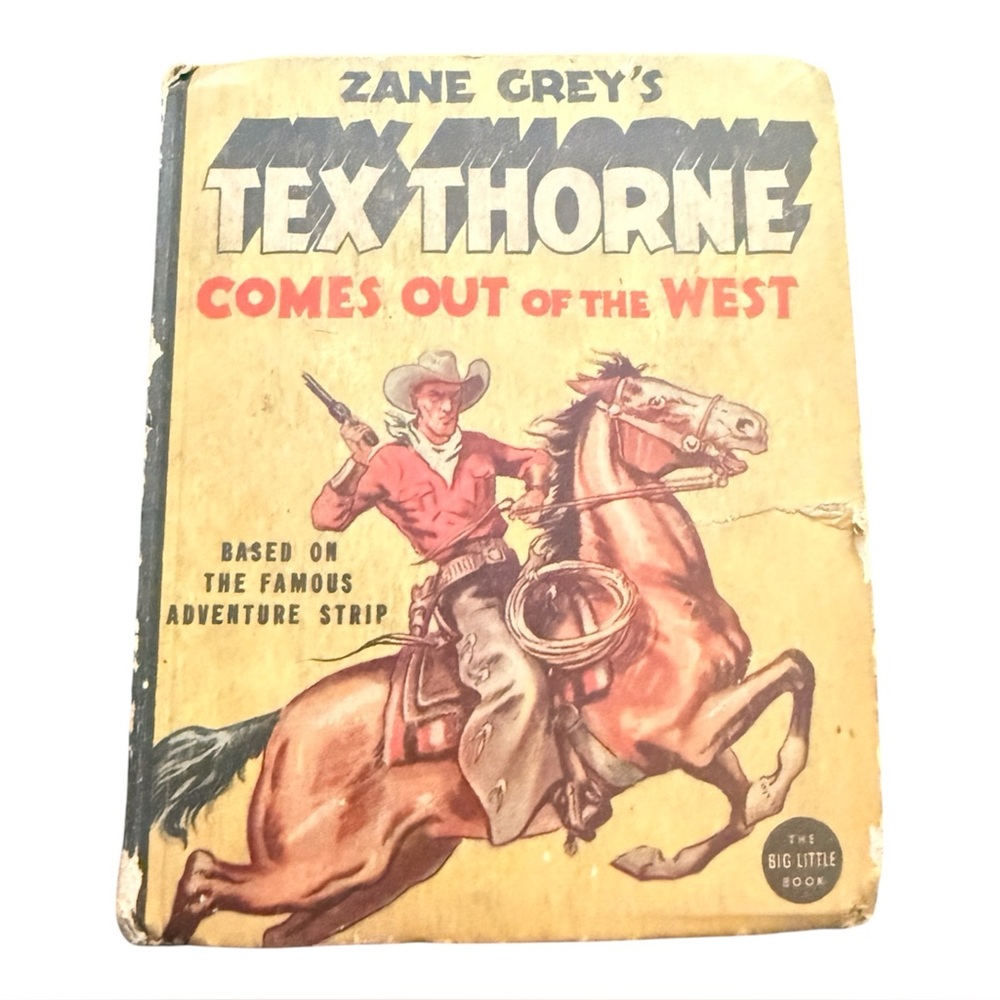 1937 Big Little Book Tex Thorn Comes Out of the West, #1440, VG+ Condition